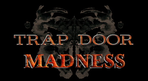 Trap Door Madness Experiences